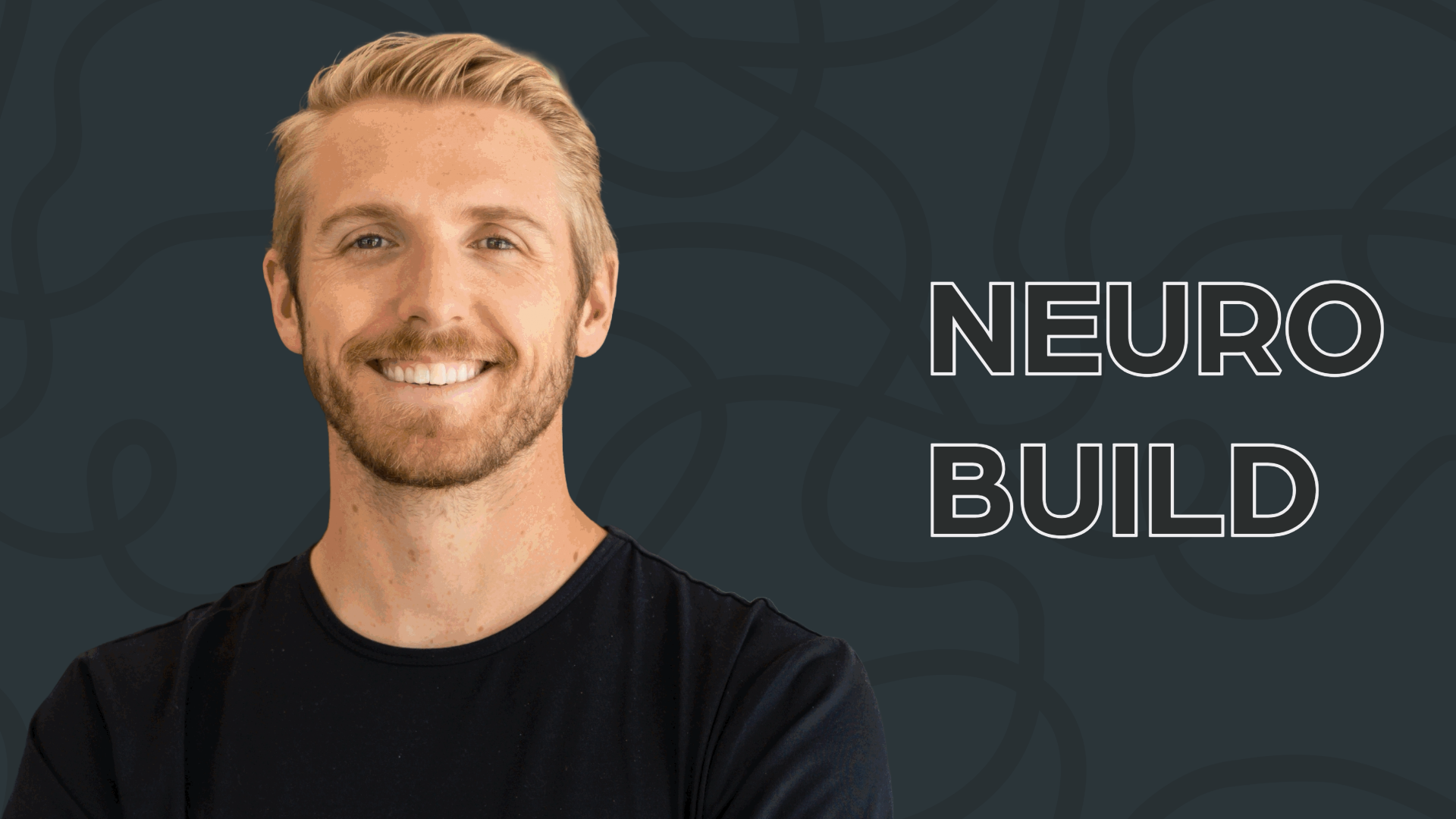 Neuro Build Course